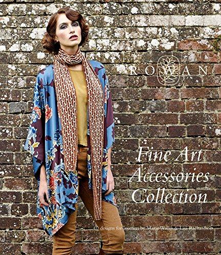 Rowan Knitting Patterns Fine Art Accessories Collection