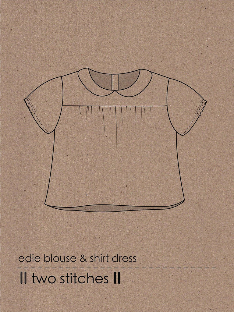 Two Stitches Patterns Dress Patterns Edie Blouse and Shirt Dress - Two Stitches Patterns - Paper or Digital Options