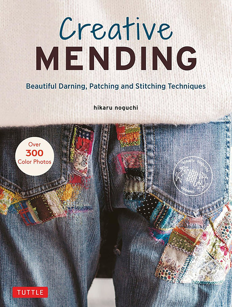 Creative Mending - Hikaru Noguchi - The Eternal Maker - UK Fabric Shop