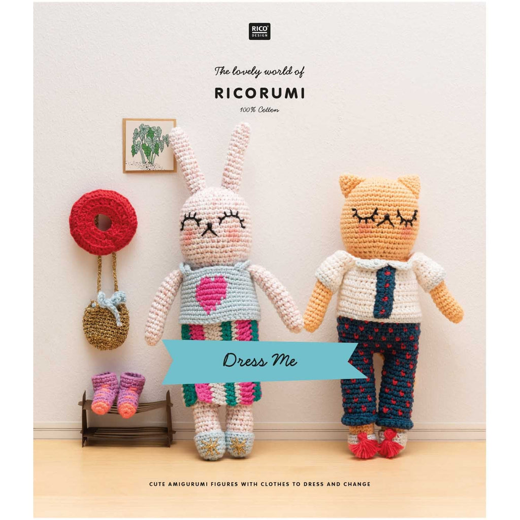Dress Me - Ricorumi Amigurumi Book - The Eternal Maker - UK Fabric Shop