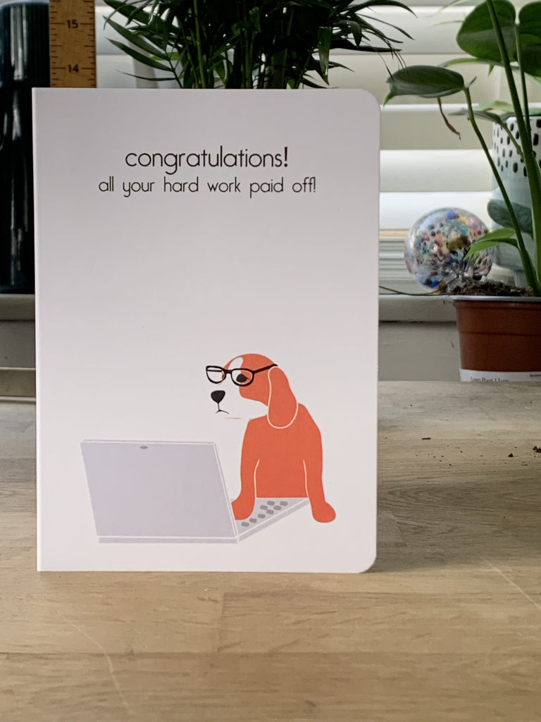 Piglet and Porge Cards Congratulations! Work from Home Beagle - Greetings Card