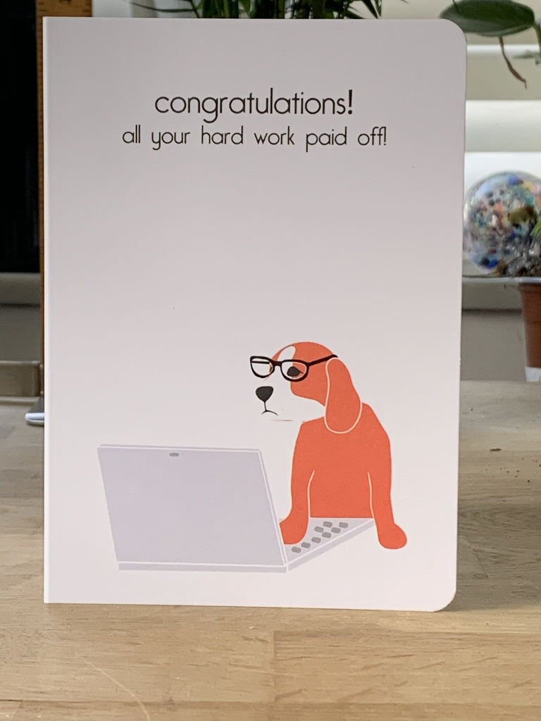 Piglet and Porge Cards Congratulations! Work from Home Beagle - Greetings Card