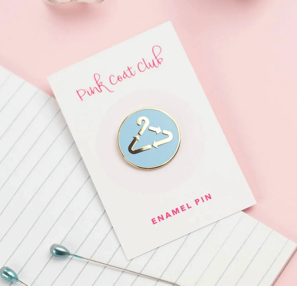 Refashion - Enamel Pin - Pink Coat Club - The Eternal Maker - UK Fabric Shop